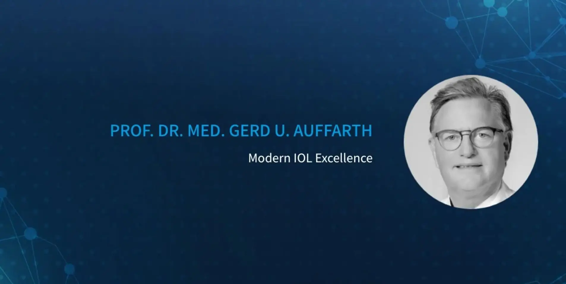 "Bench Tests and First Clinical Results of a Pentafocal Intraocular Lens" by Prof. Gerd U. Auffarth